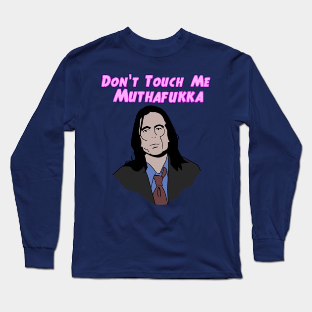 Room: Don't Touch Me Long Sleeve T-Shirt by TipToeTee